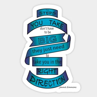 The steps you take Sticker